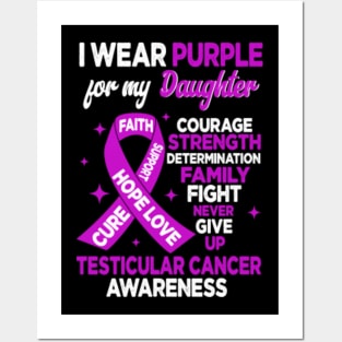 I Wear Purple For My Daughter, Testicular Cancer Awareness Posters and Art